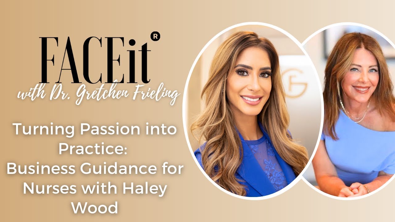 Turning Passion into Practice: Business Guidance for Nurses with Haley Wood