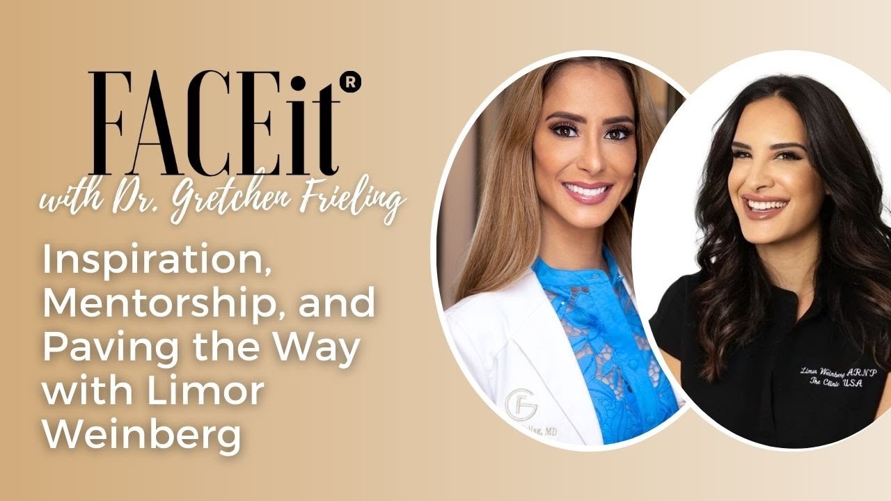 FACEit with Dr. G: Inspiration, Mentorship, and Paving the Way with Limor Weinberg